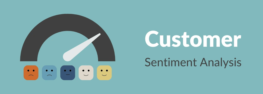 What is Customer Sentiment Analysis and How Does It Work