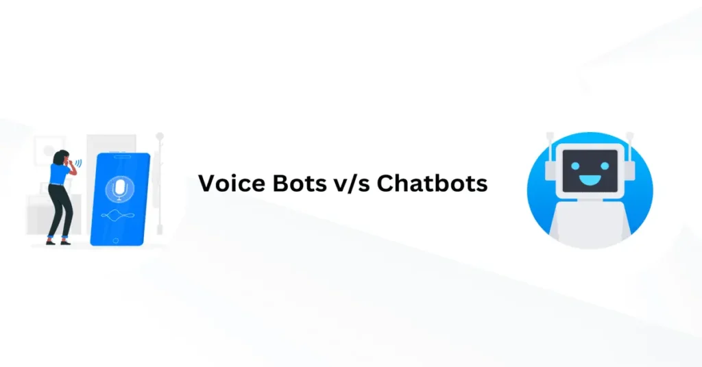 Voicebot vs Chatbot: Which AI is Best for Your Customer Support?