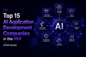 Top 15 AI Application Development Companies in the USA [2026 Guide]
