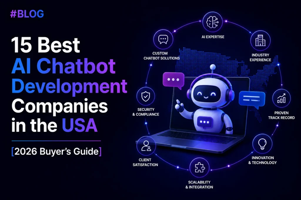 15 Best AI Chatbot Development Companies in the USA [2026 Buyer's Guide]