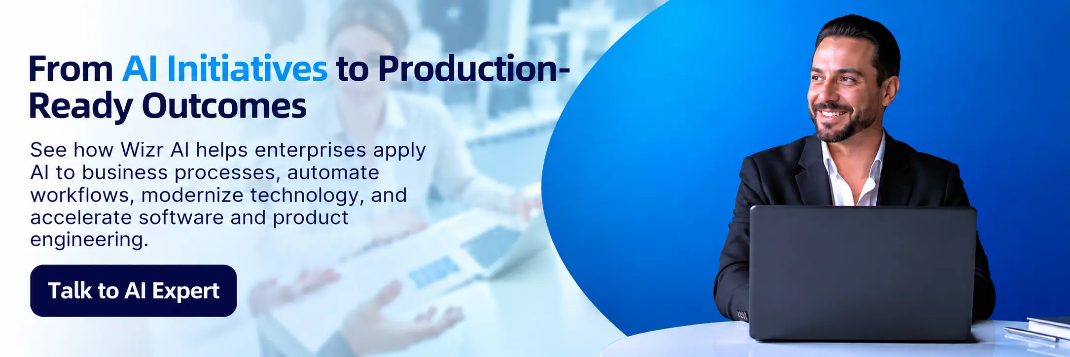 AI Initiatives to Production-Ready Outcomes
